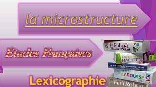 lexicographie s2 la microstructure du dictionnaire [upl. by Cassi]