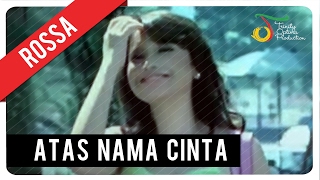 Rossa  Atas Nama Cinta with Lyric  VC Trinity [upl. by Aimehs]