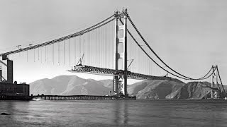 The Golden Gate Building an Impossible Bridge [upl. by Emlin951]