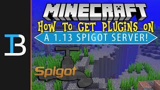 How To Download amp Install Spigot Plugins on A Minecraft 113 Server [upl. by Mandie]