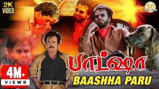 Baashha Tamil Movie Songs  Baashha Paru Video Song  Rajinikanth  SP Balasubramanyam  Deva [upl. by Ymmak]