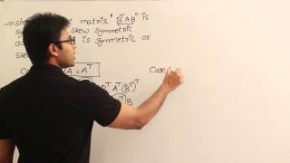 Matrices 23 Symmetric and skew symmetric matrices examples 2 [upl. by Ditmore710]