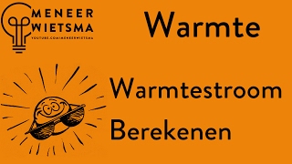 Natuurkunde uitleg Warmte 6 Warmtestroom [upl. by Erual463]