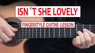 Isn´t She Lovely  Stevie Wonder  Fingerstyle Guitar Lesson Tutorial  TABS [upl. by Eissirhc261]