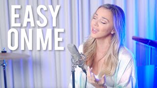 Adele  Easy On Me Cover [upl. by Daveen]