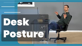 7 Tips For Sitting Posture At A Desk [upl. by Jeunesse]