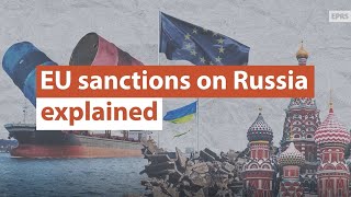 EU sanctions on Russia explained [upl. by Ameekahs]