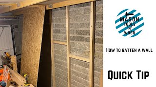 How to batten a wall [upl. by Robinia]