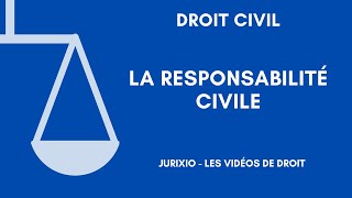 La responsabilité civile [upl. by Yanehc991]