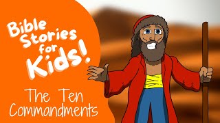 Bible Stories for Kids The Ten Commandments [upl. by Pharaoh]