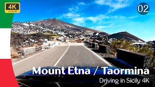 Across Italy in 4K 2 Driving in Sicily  Mount Etna  Taormina [upl. by Land139]