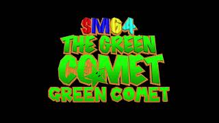 SM64 The Green Comet Green Comet RELEASE [upl. by Naltiac]