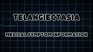 Telangiectasia Medical Symptom [upl. by Saudra]