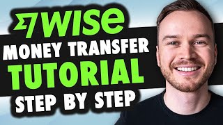 WISE Money Transfer Tutorial 2025  How To Use Wise [upl. by Maggs]