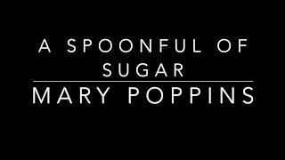 A Spoonful of Sugar  Mary Poppins piano accompaniment [upl. by Gae707]