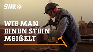 Wie man einen Stein meißelt  SWR Handwerkskunst [upl. by Adnawyek485]