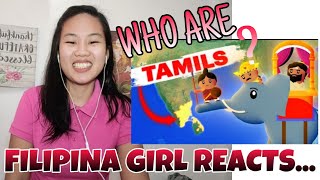 Who are the Tamil People Reaction  Cogito Filipina Girl [upl. by Neelyar82]