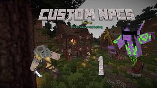 Minecraft Custom NPCs Tutorial 1 Basics [upl. by Irelav]