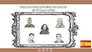 Pintores Españoles 10 grandes pintores españoles [upl. by Anilesor]