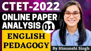 CTET 2022 Online Exam  Previous Year Papers Analysis English Pedagogy by Himanshi Singh [upl. by Rehctaht]