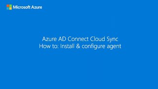 Microsoft Entra Connect Cloud Sync How to install and configure an agent [upl. by Eseila]