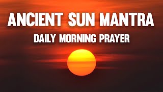 Daily Morning Prayer  Om Japa Kusuma  Remove Negative Energy  Ancient Sun Mantra [upl. by Mohamed]