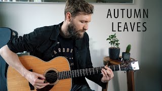 Autumn Leaves Guitar Lesson  Easy Jazz Standard [upl. by Danielle]