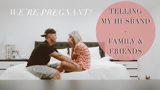 TELLING MY HUSBAND WERE PREGNANT  FAMILY amp FRIENDS REACTIONS [upl. by Barber]