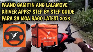 PAANO GAMITIN ANG LALAMOVE DRIVER APPS TUTORIAL [upl. by Noned689]