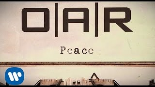 OAR  Peace Official Lyric Video [upl. by Senecal]