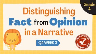 Distinguishing Fact from Opinion in a Narrative  English 4 Quarter 4 Week 3 [upl. by Lothario358]