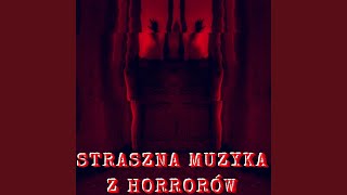 Straszna muzyka [upl. by Gersham]