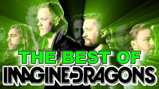 Imagine Dragons Best Songs [upl. by Wilmer679]