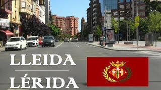 Lleida  POR LAS CALLES DE LÉRIDA  Catalunya  Streets of Lleida  Spain [upl. by Shirberg124]