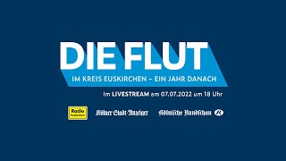 Die Flut im Kreis Euskirchen – ein Jahr danach [upl. by Bail]