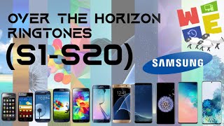 ALL OVER THE HORIZON RINGTONES SAMSUNG GALAXY S1S20 [upl. by Ariam447]