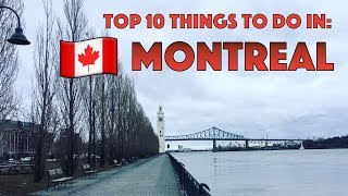 Top 10 Things to Do in Montreal  3 Day Travel Guide [upl. by Alilahk]