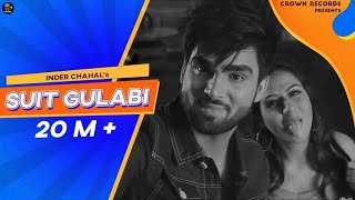 SUIT GULABI  INDER CHAHAL FT SMAYRA  BEST PUNJABI SONG 2024  LATEST PUNJABI SONG 2024  TRENDING [upl. by Gypsie]