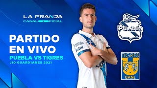 Puebla vs Tigres EN VIVO Jornada 10  Guard1anes 2021 🎽 [upl. by Atteram]