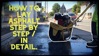 TutorialHow to lay asphalt STEP BY STEPin detail [upl. by Ahseei]