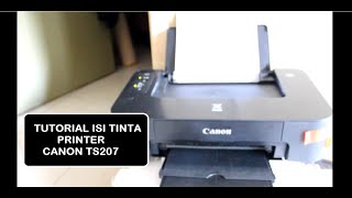 Tutorial Isi Tinta Printer Canon TS207 PG745S Hitam [upl. by Nelloc597]