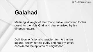 Galahad Meaning [upl. by Acina239]