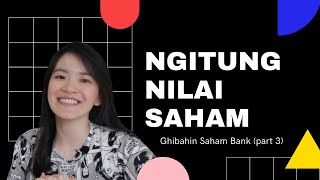 CARA NGITUNG NILAI SAHAM  GhibahinSaham eps 4 [upl. by Terryn30]