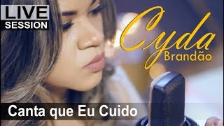 Canta Que Eu Cuido  Cyda Brandão  Clipe Oficial  gospel [upl. by Eneluj]