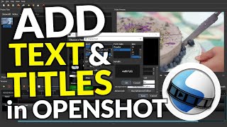 OPENSHOT Text amp Animated Titles TUTORIAL [upl. by Notsirb29]