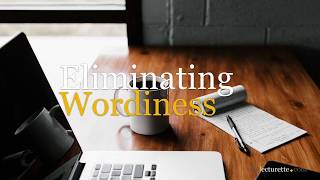 Writing Concisely Eliminating Wordiness [upl. by Atiugram]