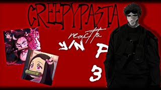 Creepypasta react to YN asPart3 [upl. by Fabri]