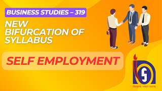 Self Employment  Class 12th  Business Studies  NIOS [upl. by Mcnair320]