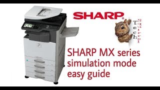 SHARP MX Series Simulation Mode access repair troubleshoot maintenance guide [upl. by Nylyahs64]