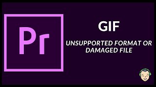 Premiere Pro Unsupported Format or Damaged File for GIF Frame Sequence work around [upl. by Eislrahc]